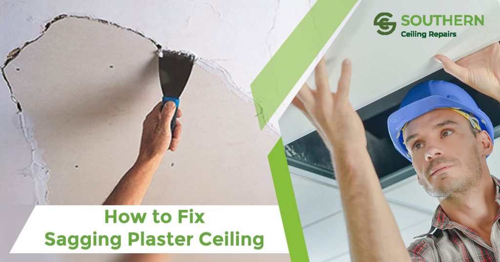 how to fix a sagging plaster ceiling
